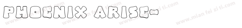 Phoenix Arise字体转换
